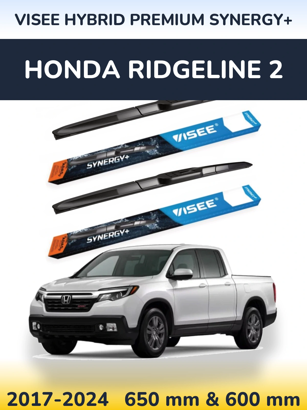 Torkarblad VISEE HYBRID PREMIUM SYNERGY+ för Honda Ridgeline 2