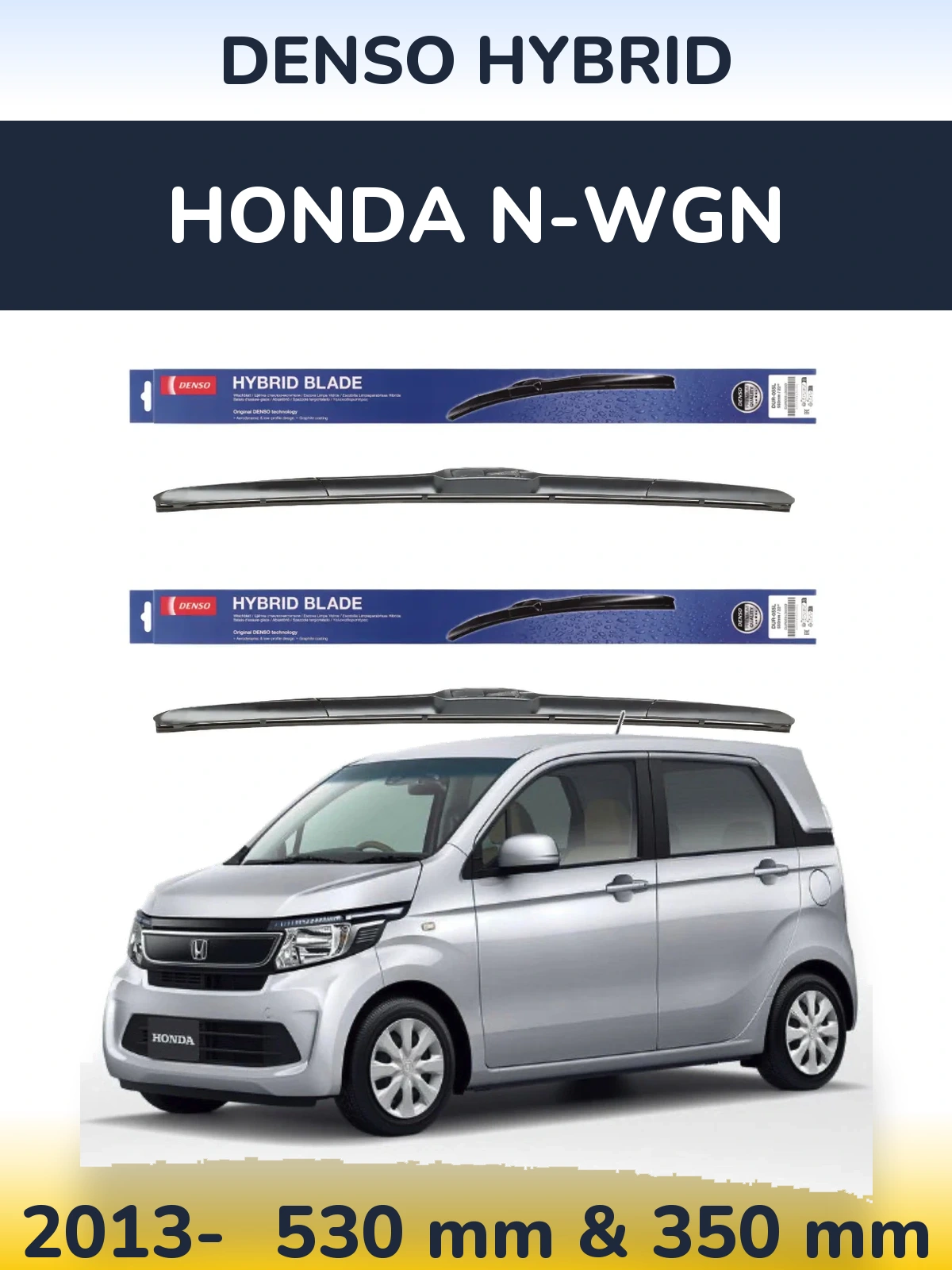 Front wiper blade set Denso Hybrid 530 & 350 mm for Honda N-wgn 2013-2026