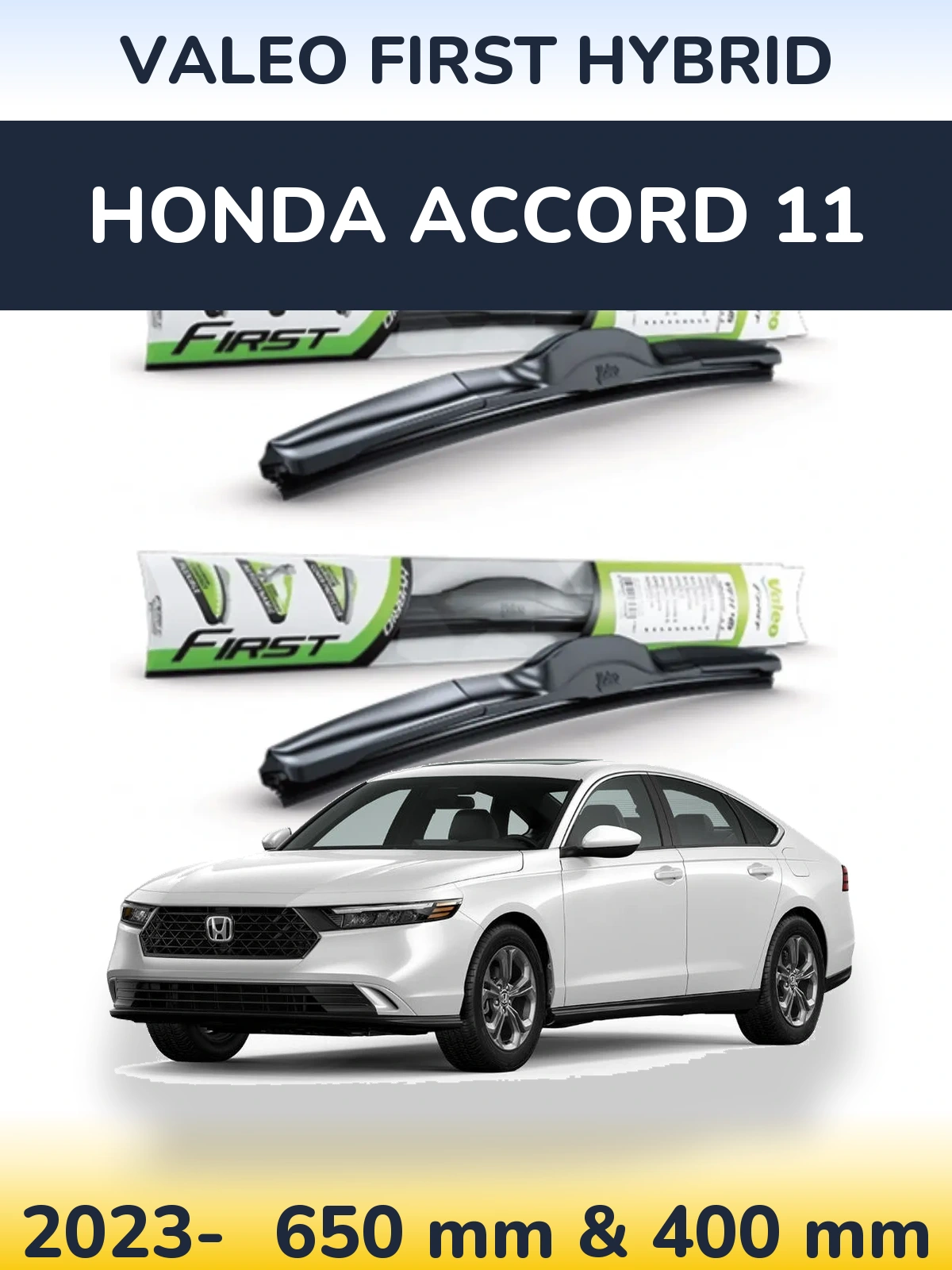 Torkarblad Valeo First Hybrid för Honda Accord 11