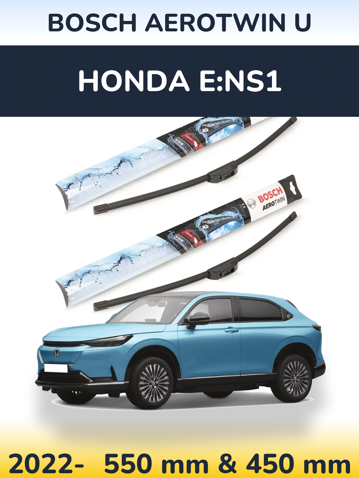 Front wiper blade set BOSCH AeroTwin U 550 & 450 mm for Honda e:NS1 2022-2026