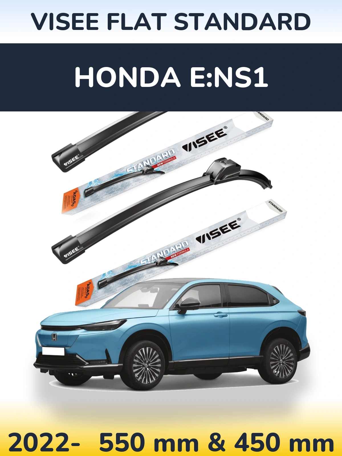 Front wiper blade set VISEE FLAT STANDARD 550 & 450 mm for Honda e:NS1 2022-2026