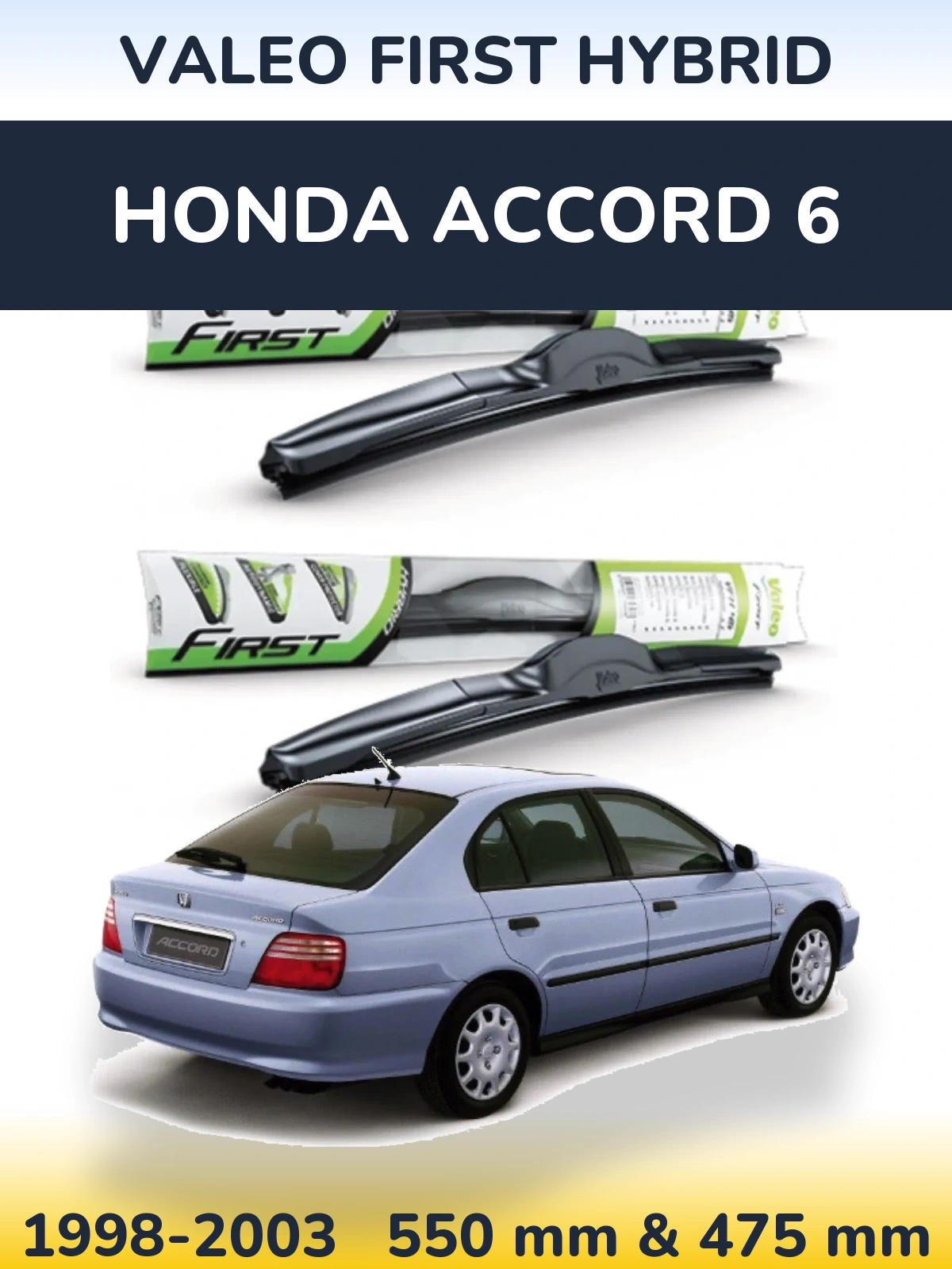 Torkarblad Valeo First Hybrid för Honda Accord 6
