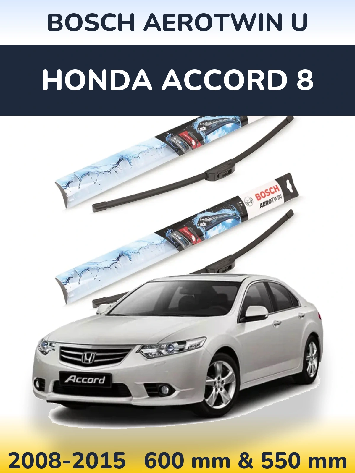 Torkarblad BOSCH AeroTwin U för Honda Accord 8