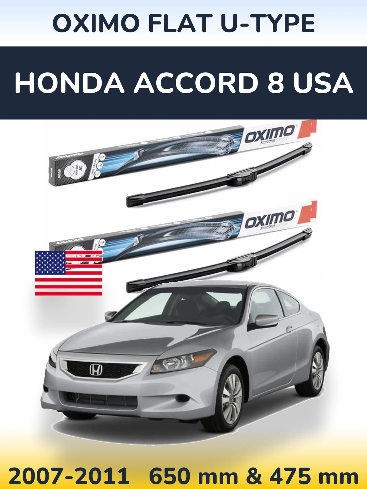 Комплект передніх щіток Oximo Flat U-type 650 & 475 мм для Honda Accord 8 USA 2007-2011