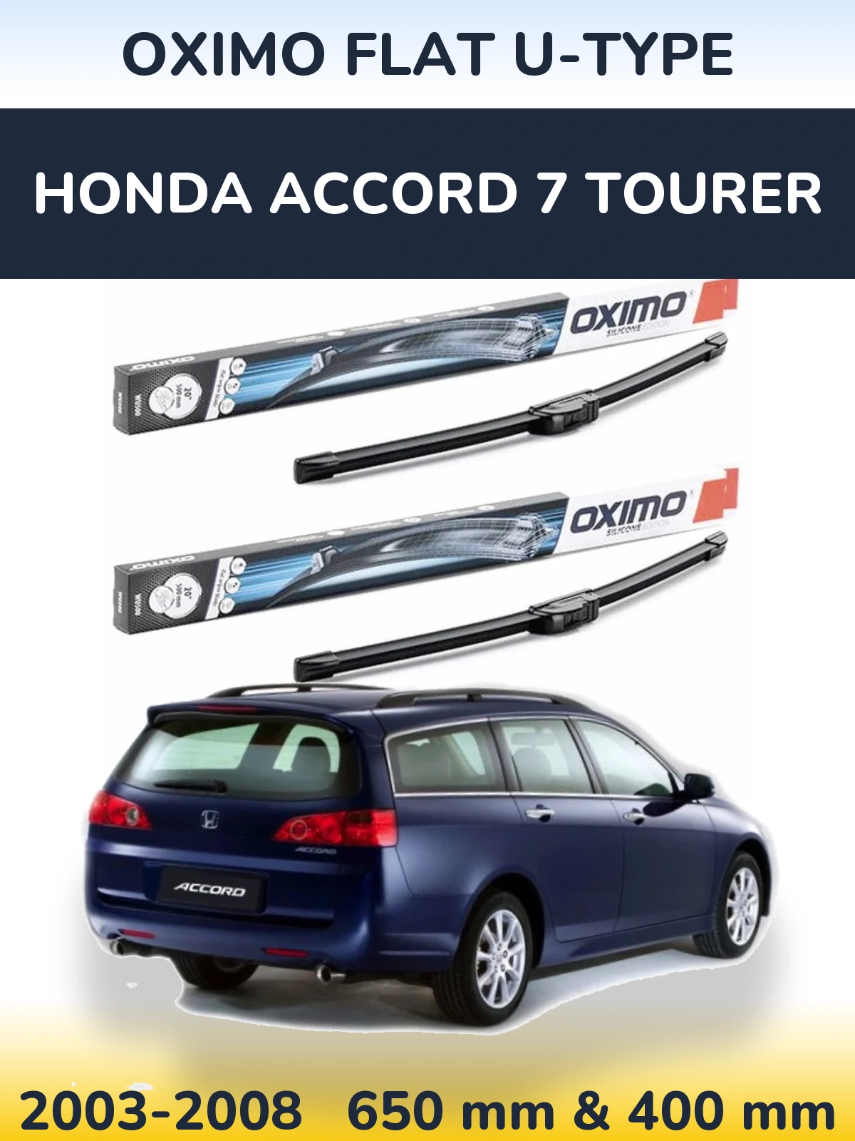 Torkarblad Oximo Flat U-type för Honda Accord 7 Tourer
