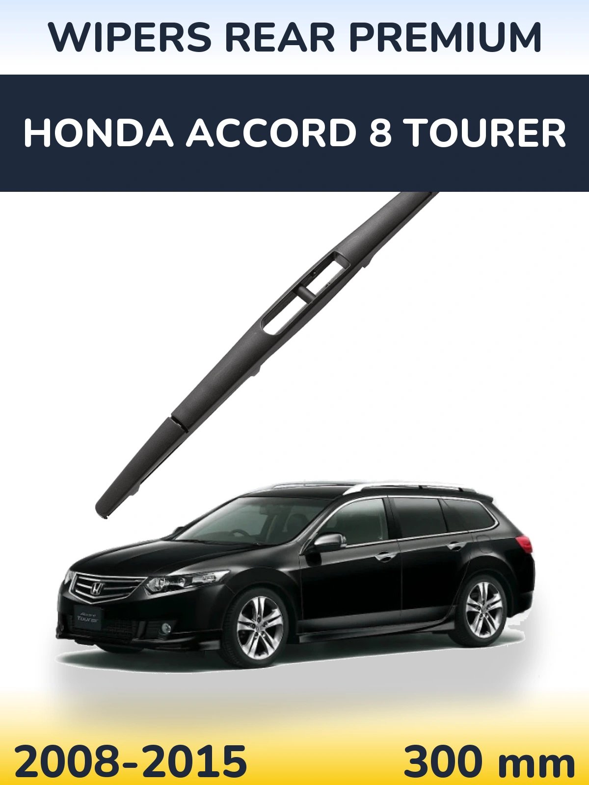 Torkarblad WIPERS REAR PREMIUM för Honda Accord 8 Tourer