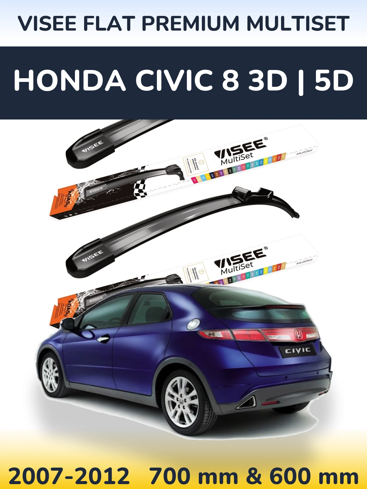 Torkarblad VISEE FLAT PREMIUM MultiSet för Honda Civic 8 3D | 5D