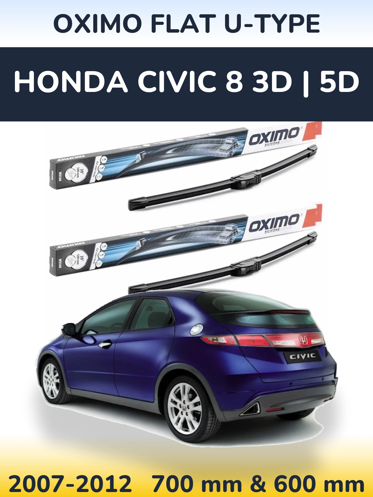 Torkarblad Oximo Flat U-type för Honda Civic 8 3D | 5D