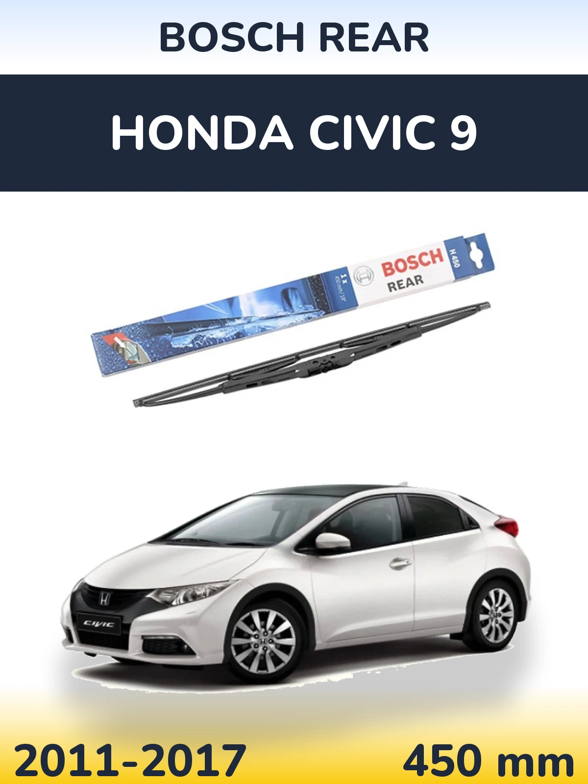 Torkarblad BOSCH Rear för Honda Civic 9