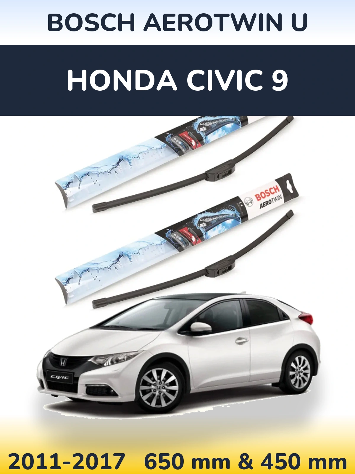 Комплект передніх щіток BOSCH AeroTwin U 650 & 450 мм для Honda Civic 9 2011-2017