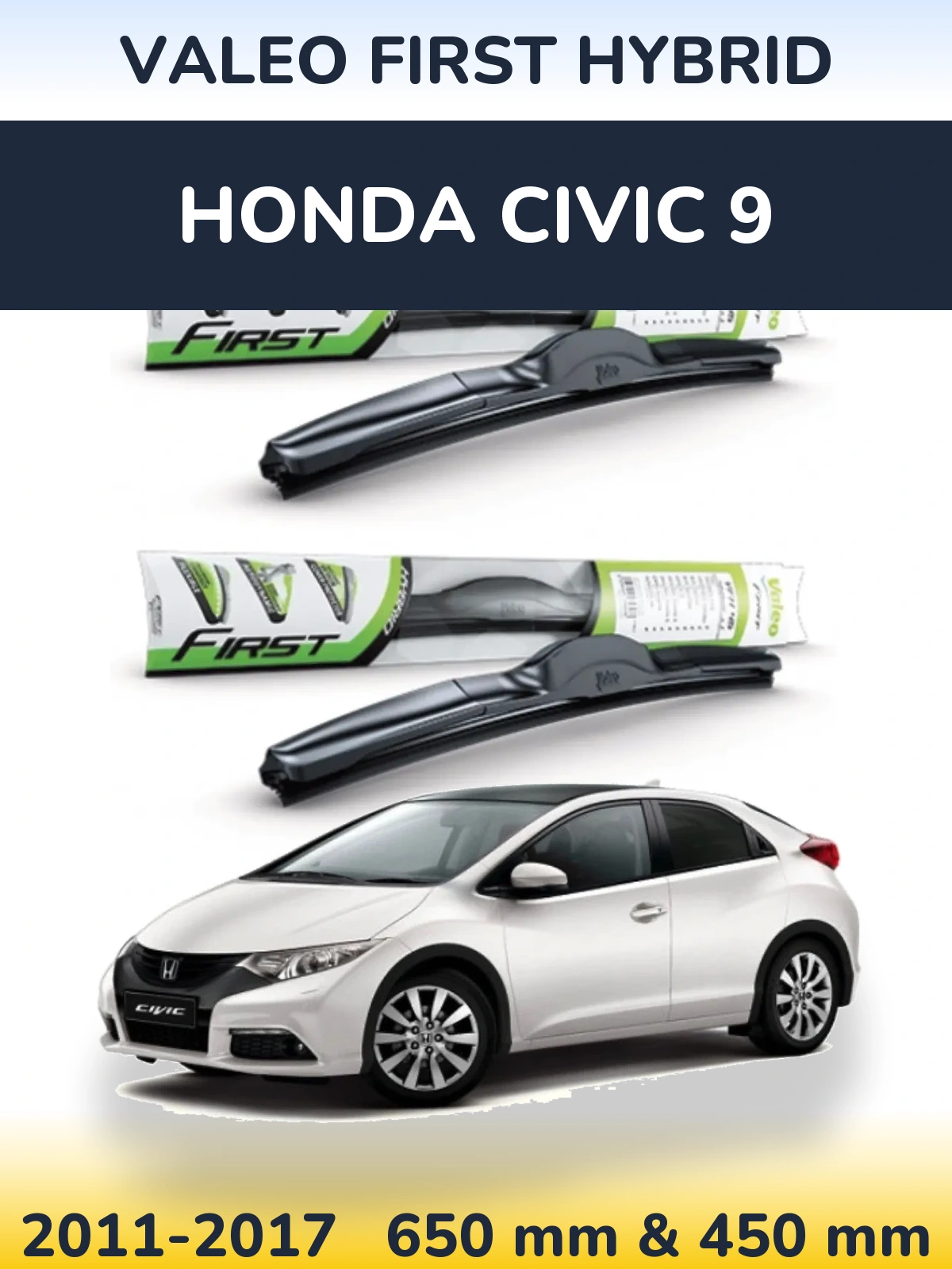 Torkarblad Valeo First Hybrid för Honda Civic 9