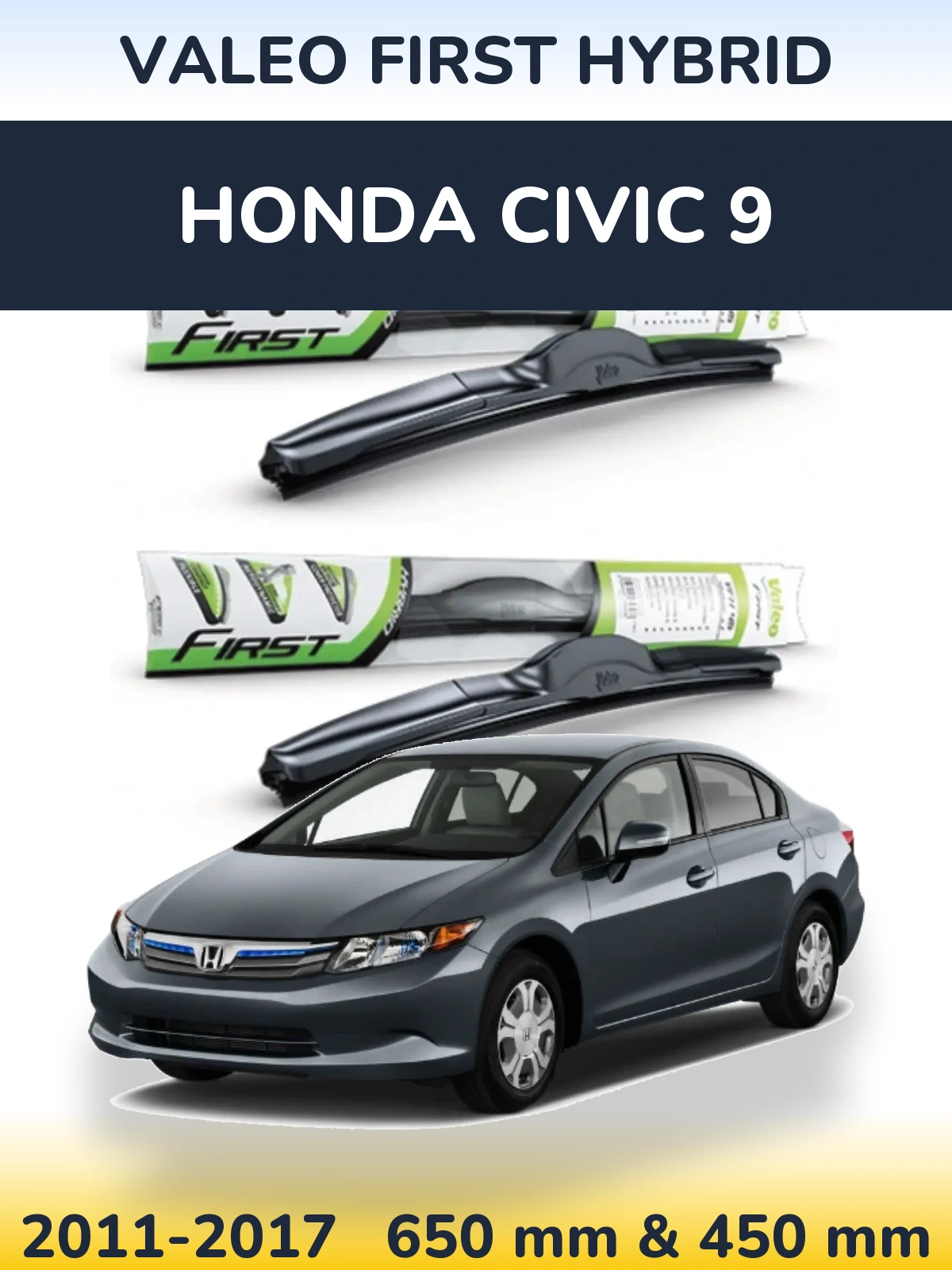 Torkarblad Valeo First Hybrid för Honda Civic 9