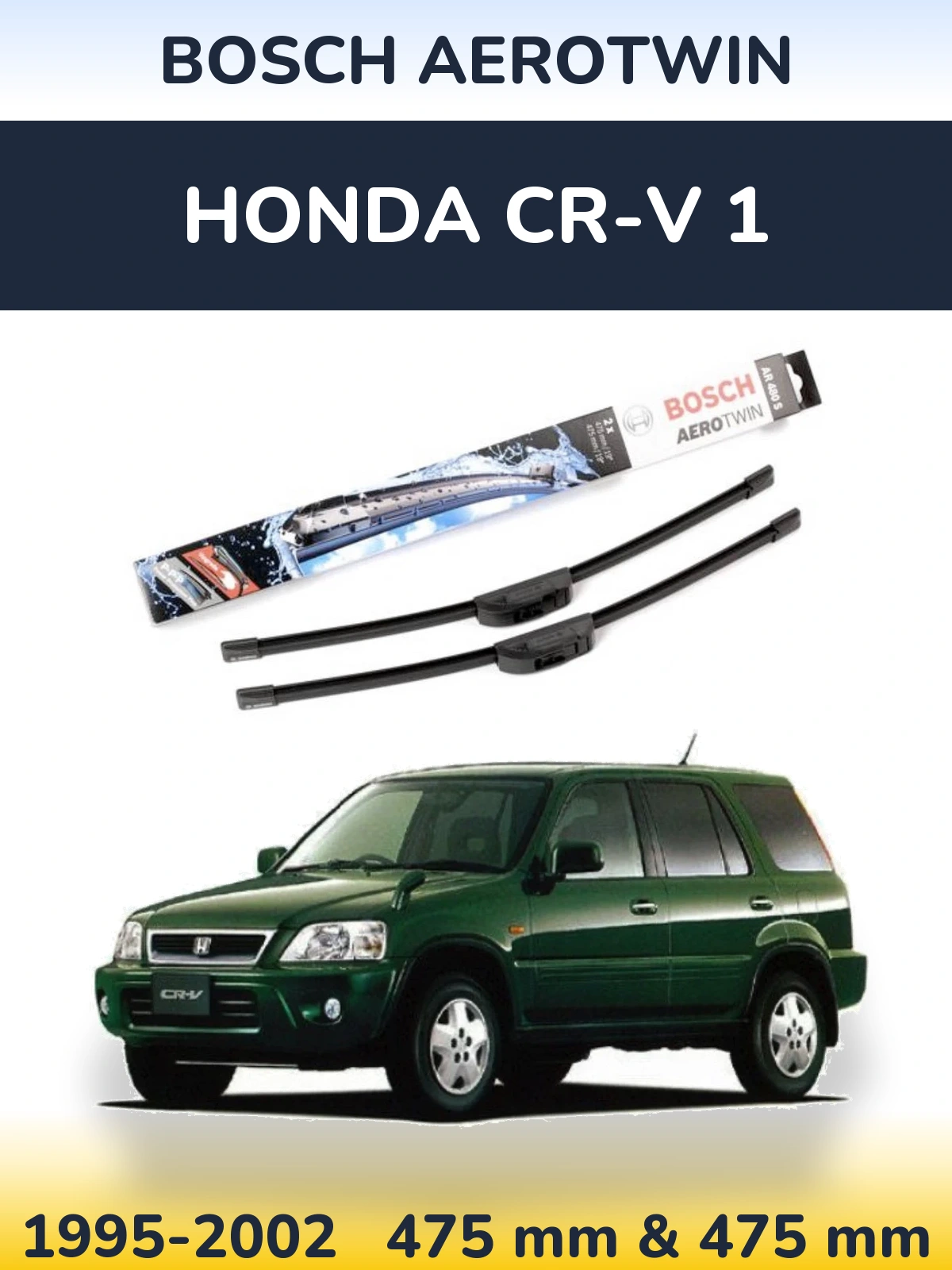 Torkarblad BOSCH AeroTwin för Honda CR-V 1