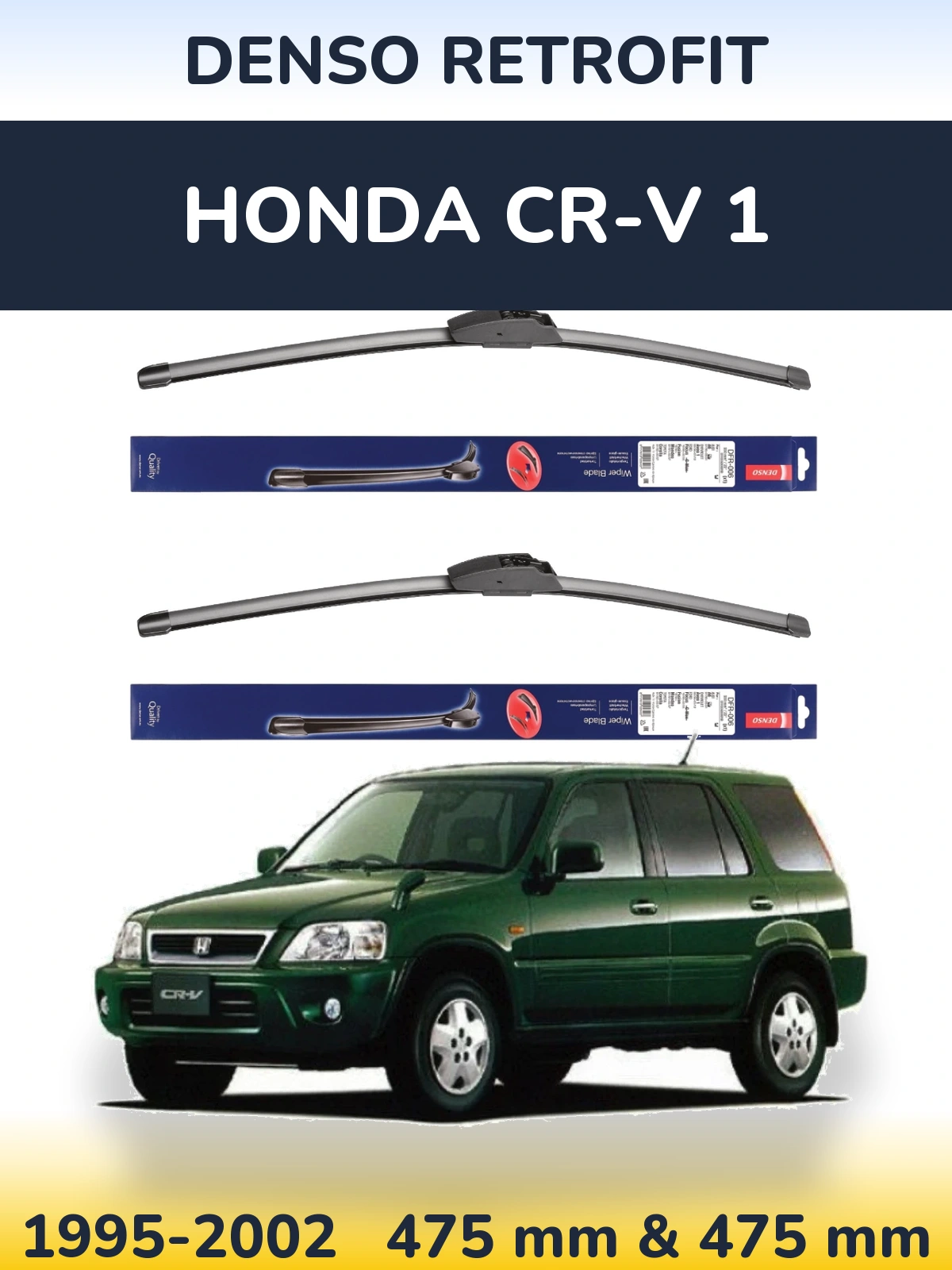Комплект передніх щіток Denso Retrofit 475 & 475 мм для Honda CR-V 1 1995-2002