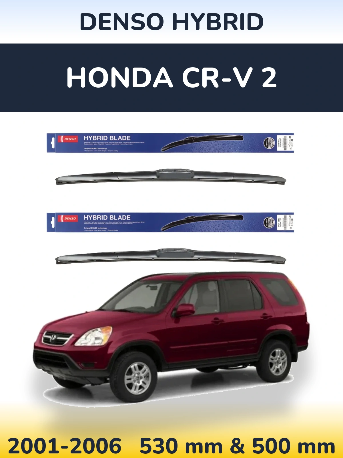 Torkarblad Denso Hybrid för Honda CR-V 2