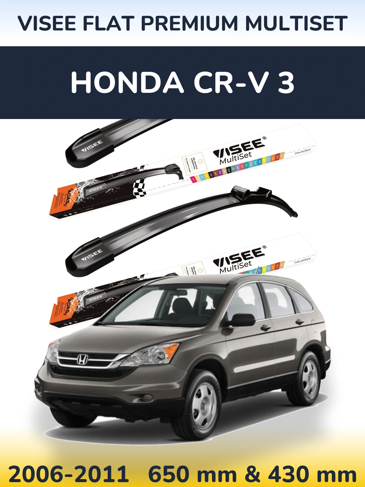 Комплект передних дворников VISEE FLAT PREMIUM MultiSet 650 & 430 мм для Honda CR-V 3 2006-2011