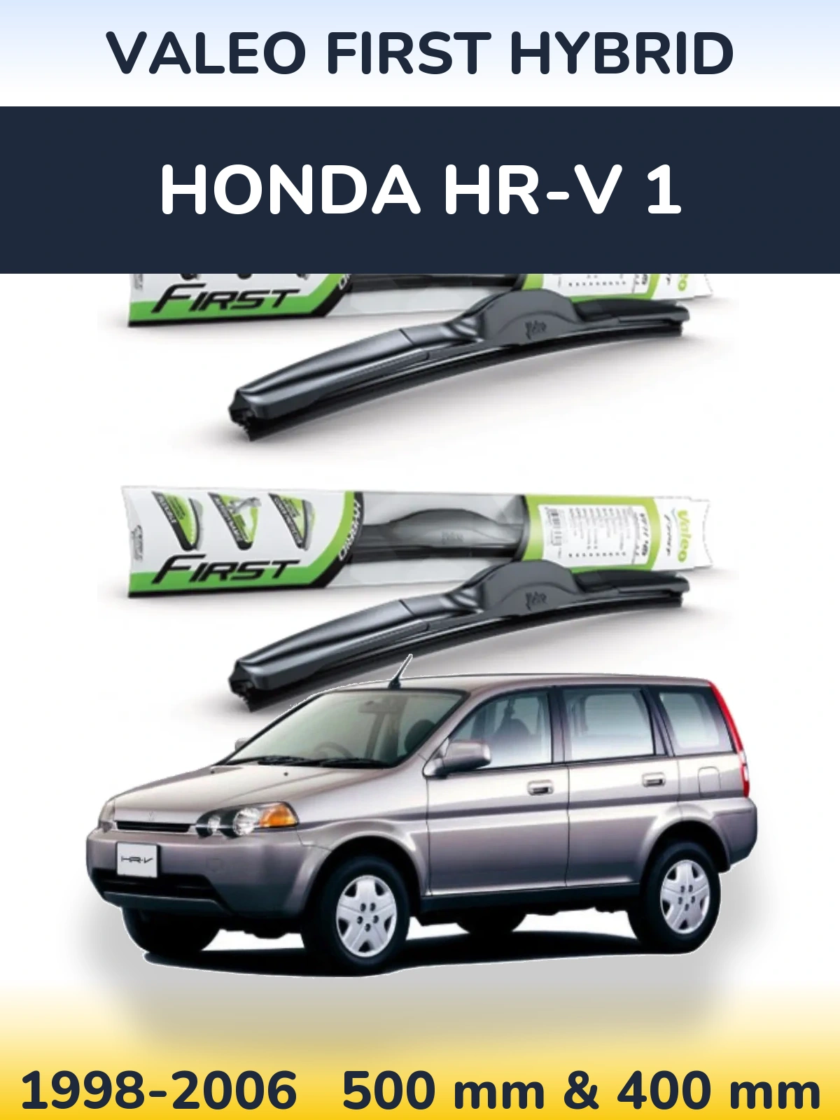 Комплект передних дворников Valeo First Hybrid 500 & 400 мм для Honda HR-V 1 1998-2006