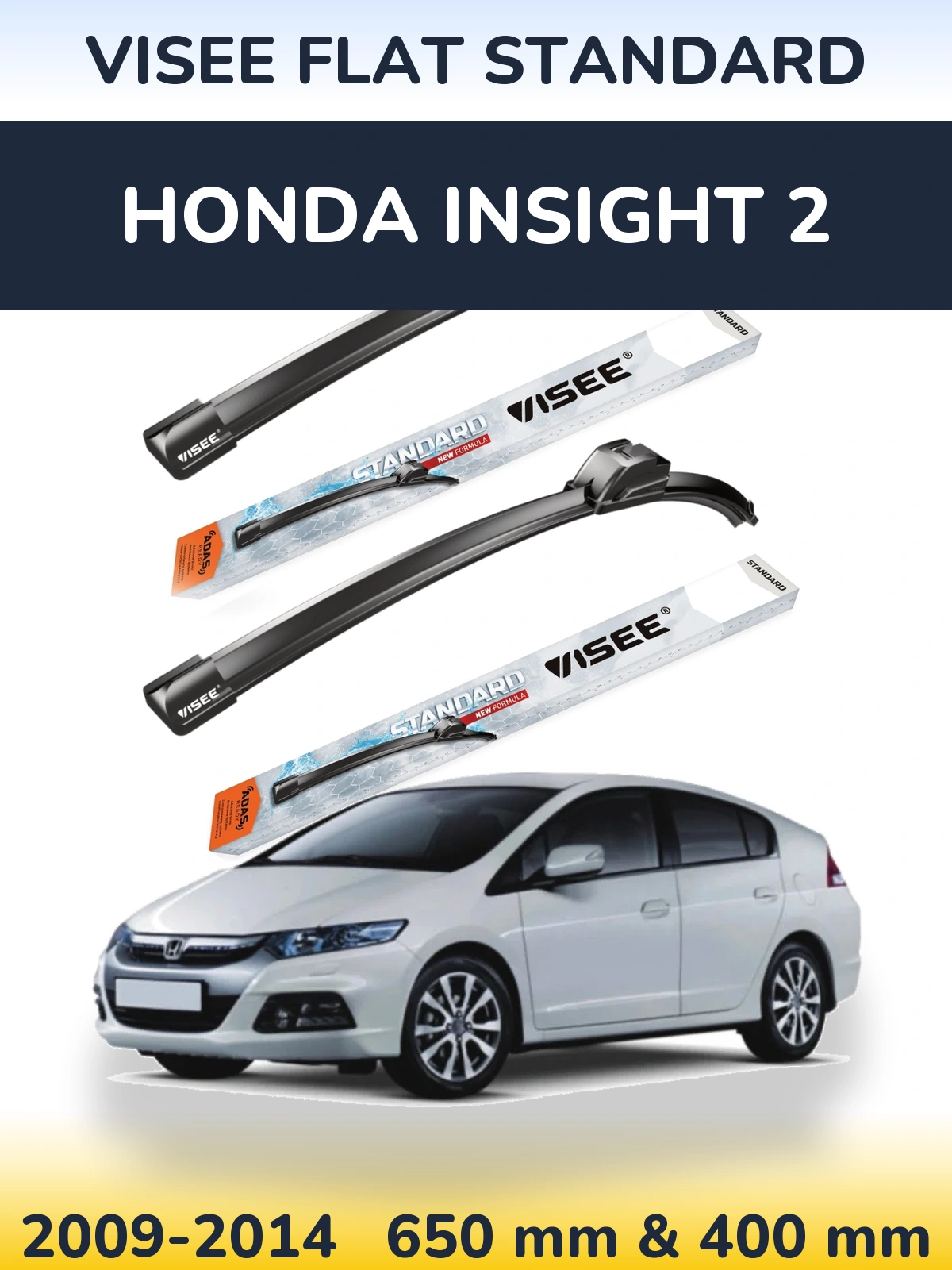 Torkarblad VISEE FLAT STANDARD för Honda Insight 2