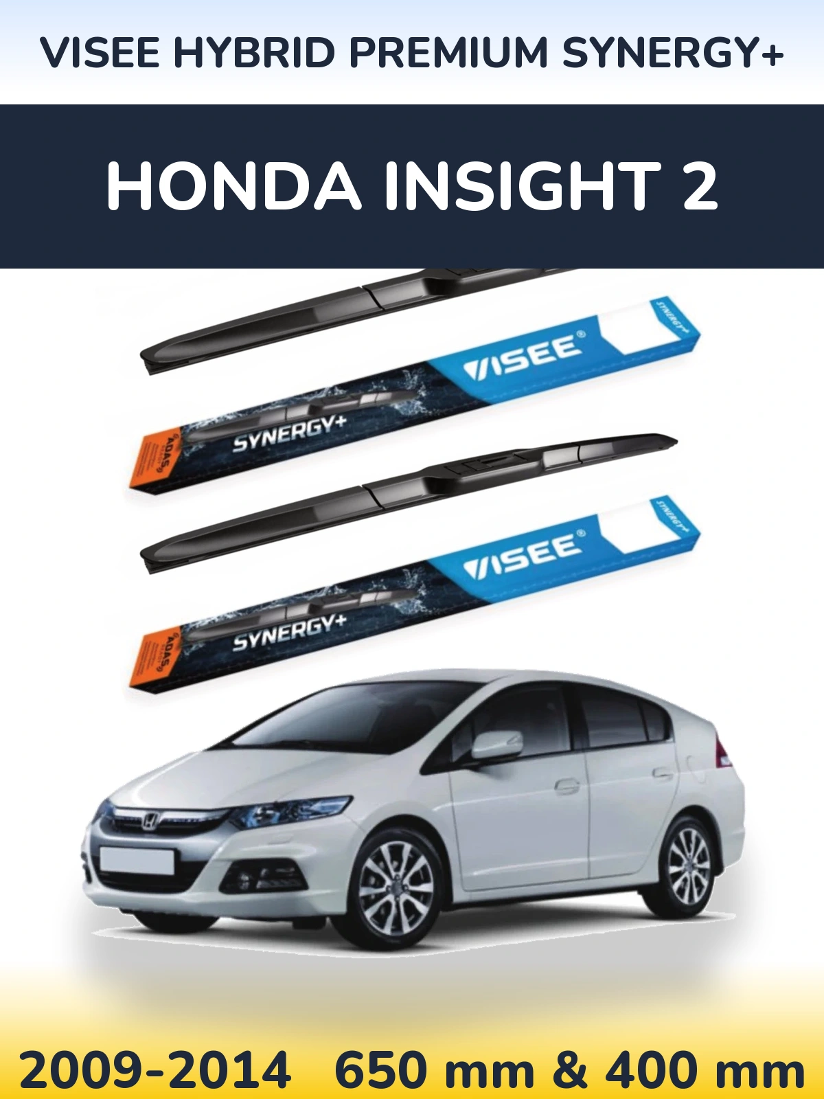 Torkarblad VISEE HYBRID PREMIUM SYNERGY+ för Honda Insight 2