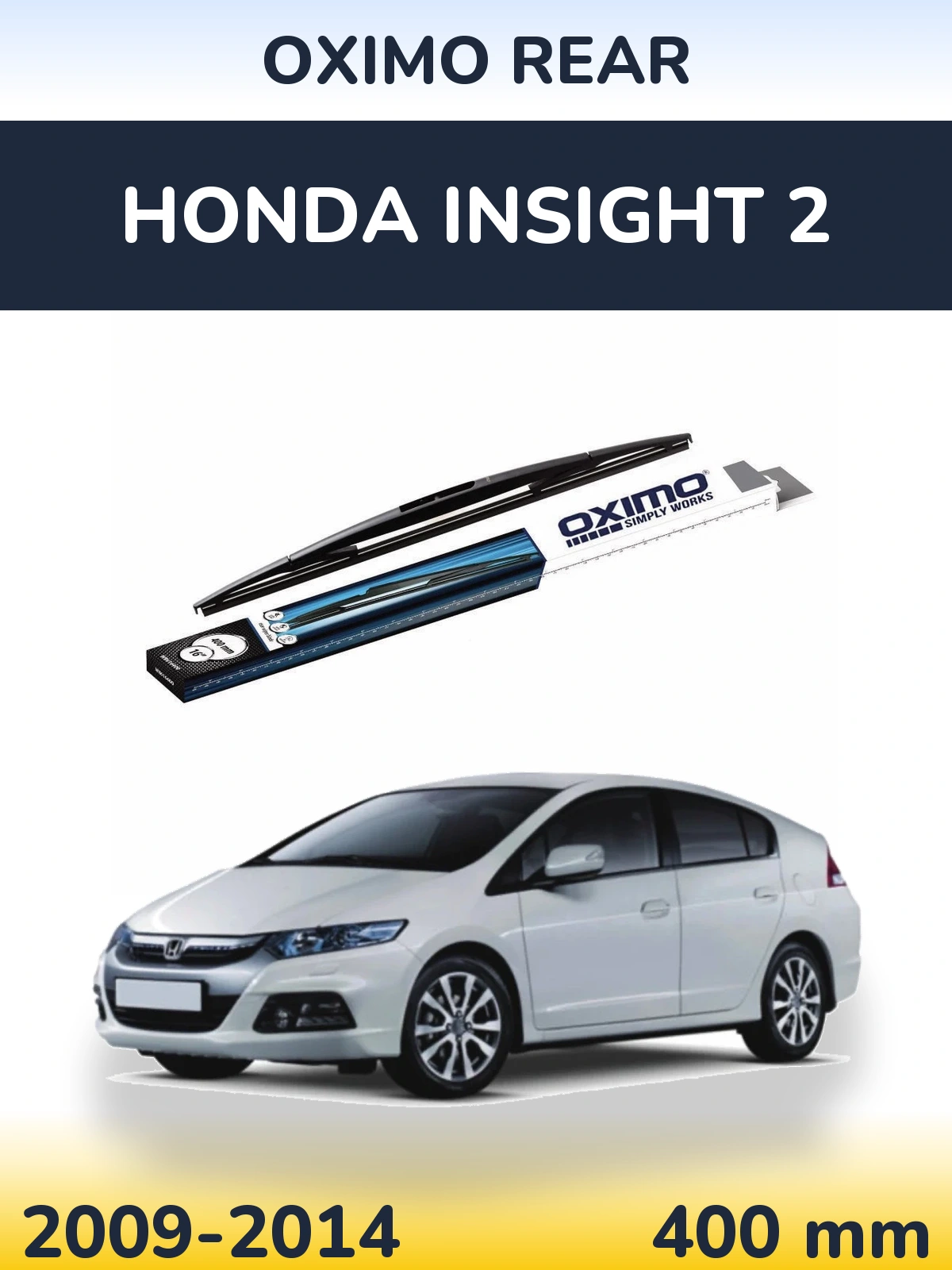 Torkarblad Oximo Rear för Honda Insight 2