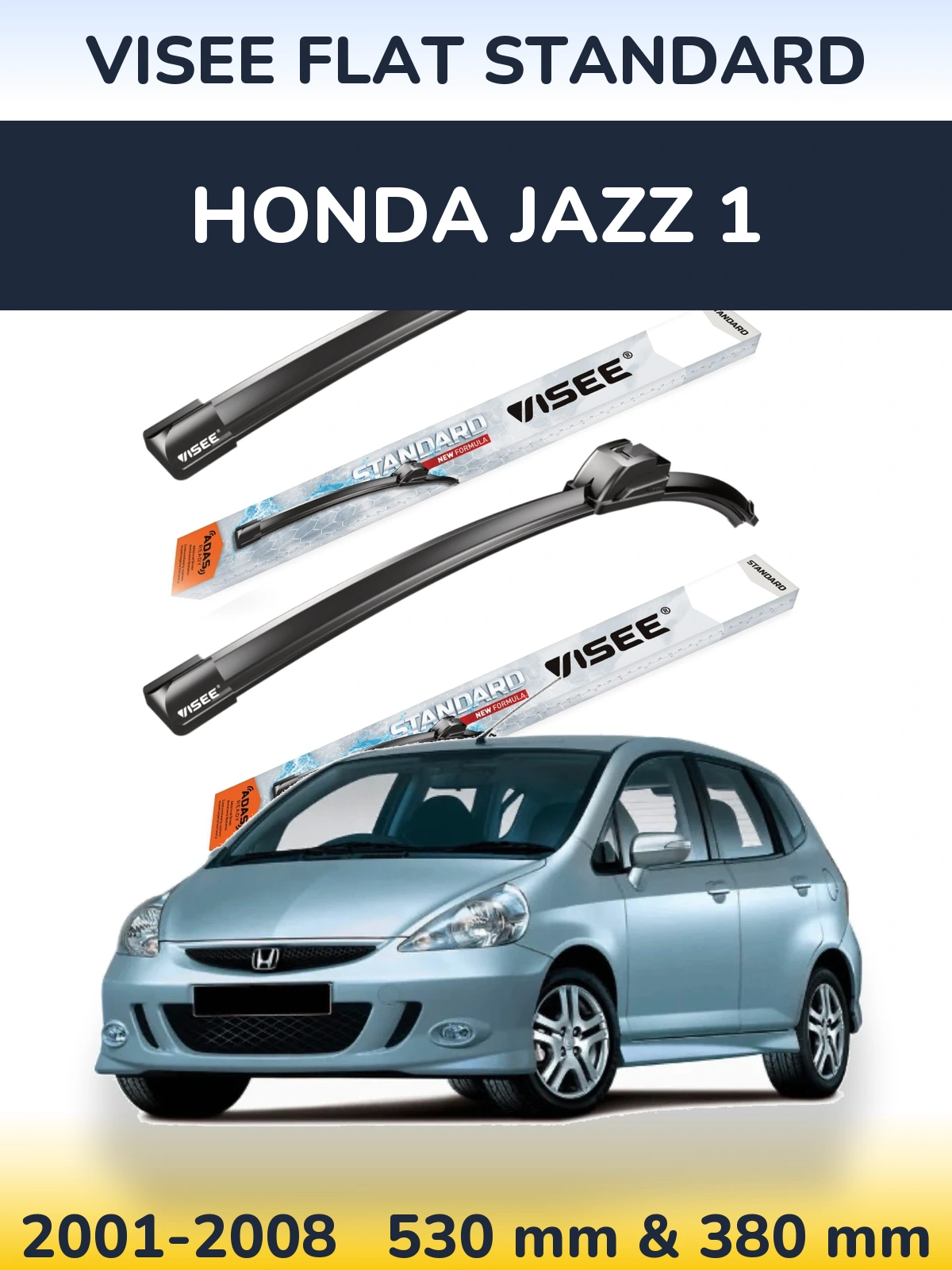 Комплект передніх щіток VISEE FLAT STANDARD 530 & 380 мм для Honda Jazz 1 2001-2008