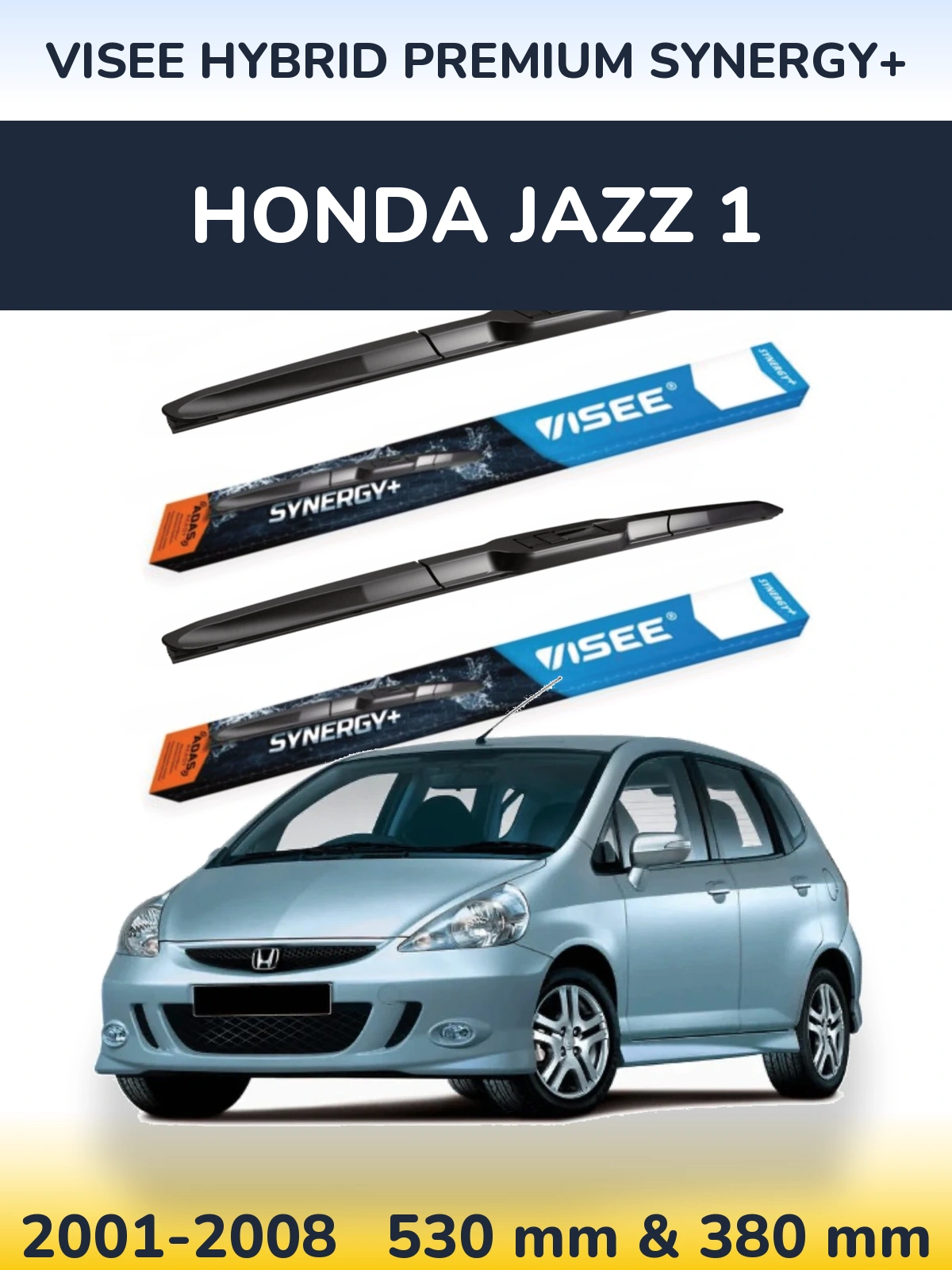 Torkarblad VISEE HYBRID PREMIUM SYNERGY+ för Honda Jazz 1