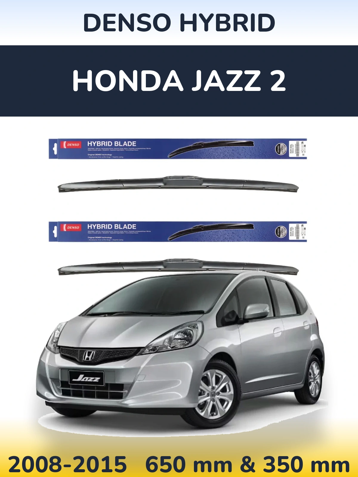 Torkarblad Denso Hybrid för Honda Jazz 2