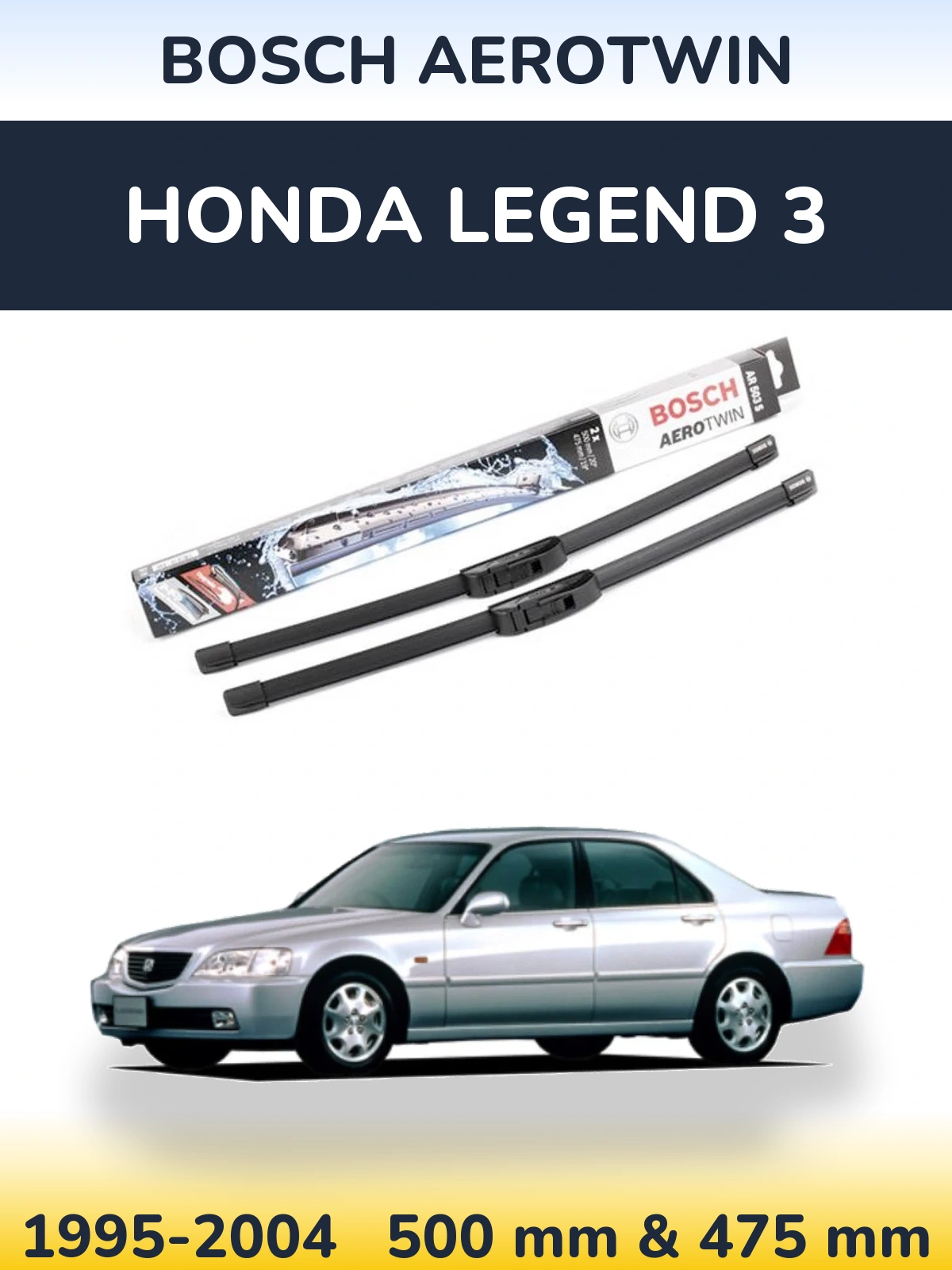 Torkarblad BOSCH AeroTwin för Honda Legend 3