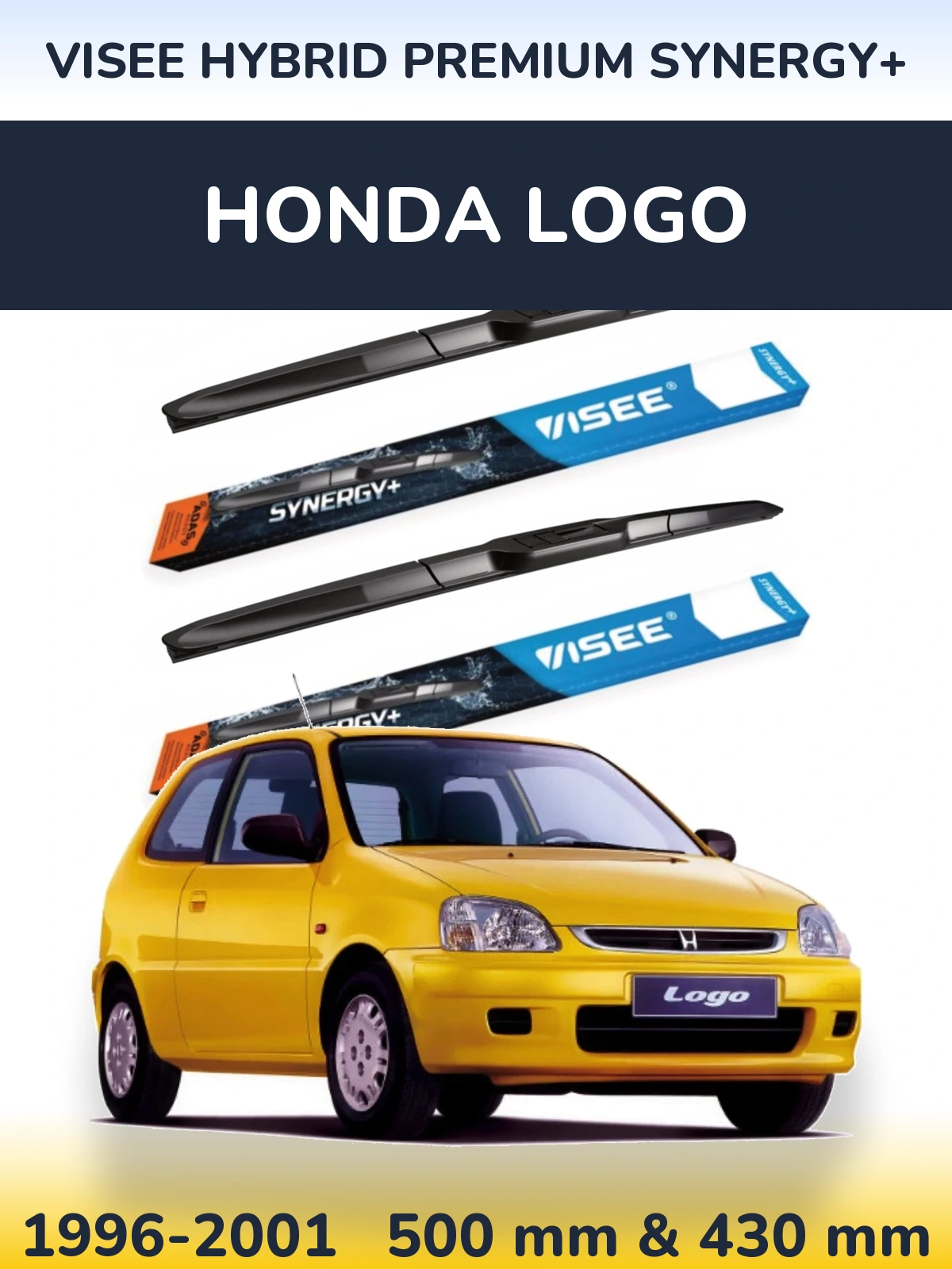 Комплект передніх щіток VISEE HYBRID PREMIUM SYNERGY+ 500 & 430 мм для Honda Logo 1996-2001