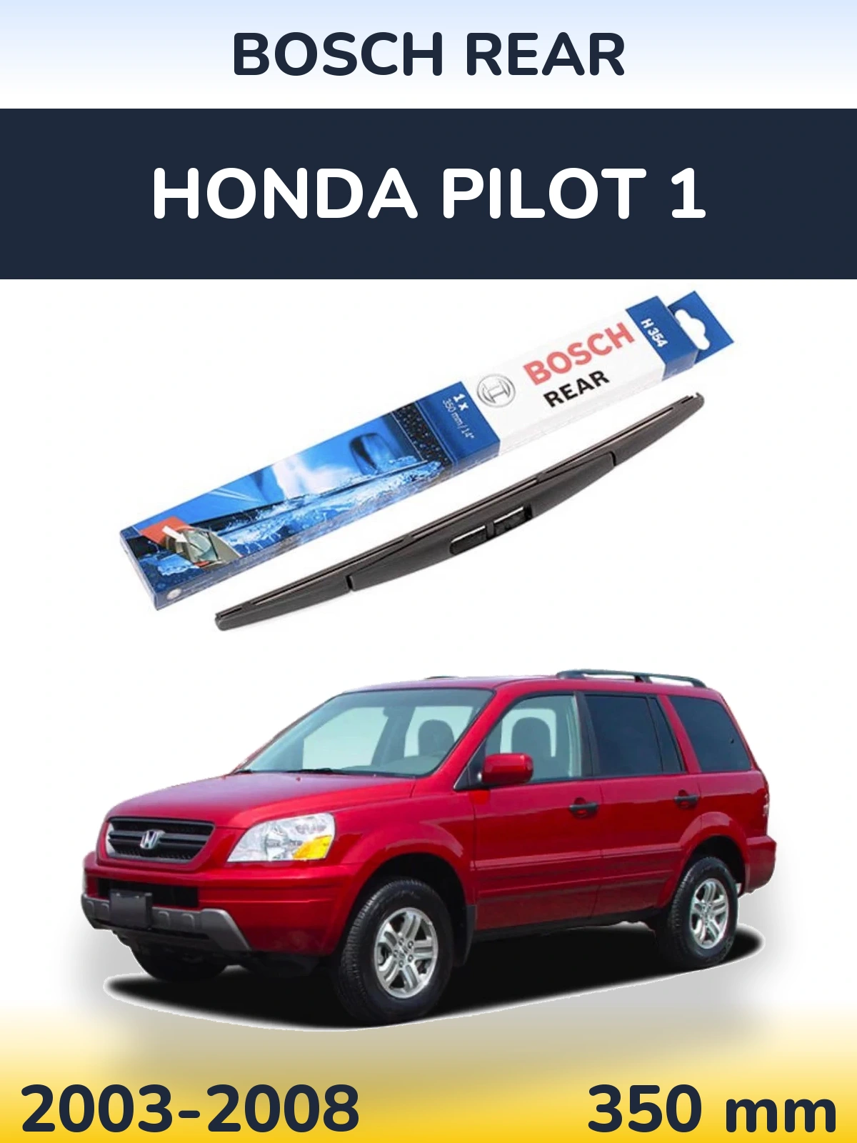 Torkarblad BOSCH Rear för Honda Pilot 1