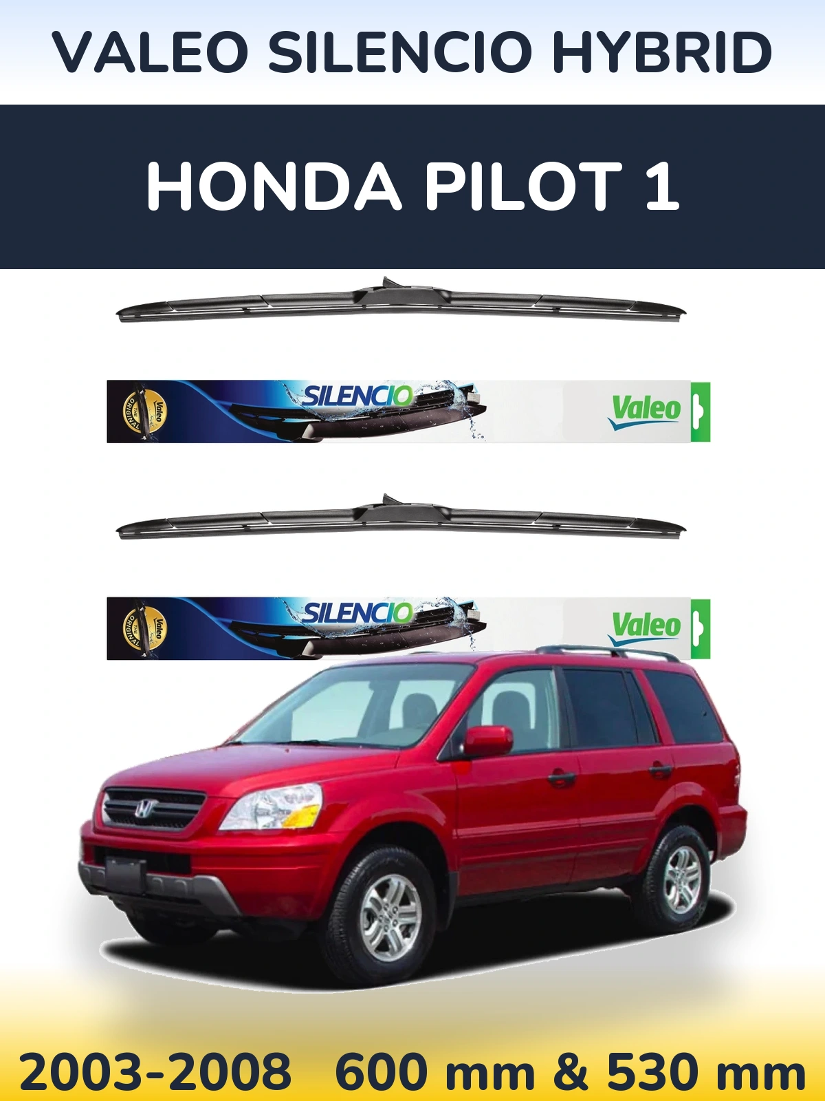 Torkarblad Valeo Silencio Hybrid för Honda Pilot 1