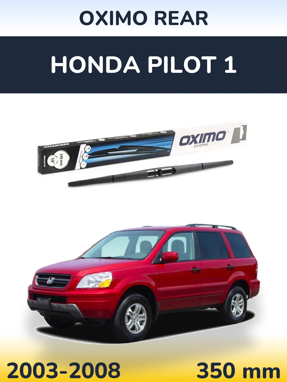 Torkarblad Oximo Rear för Honda Pilot 1