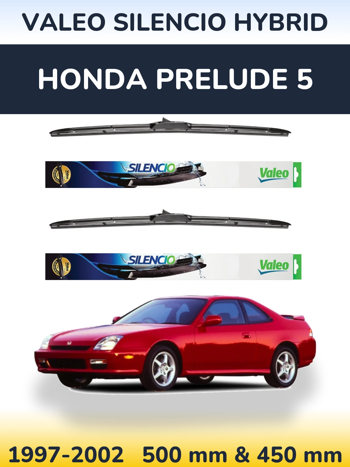 Torkarblad Valeo Silencio Hybrid för Honda Prelude 5