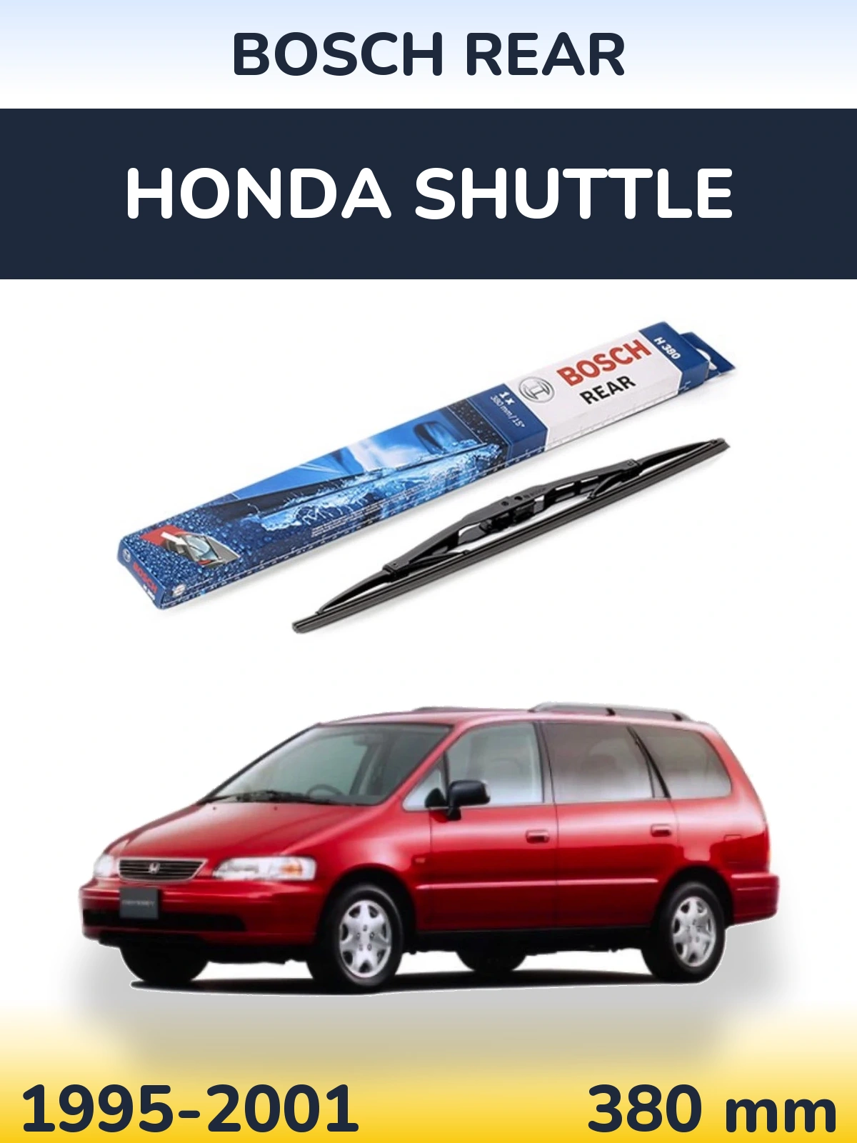 Torkarblad BOSCH Rear för Honda Shuttle