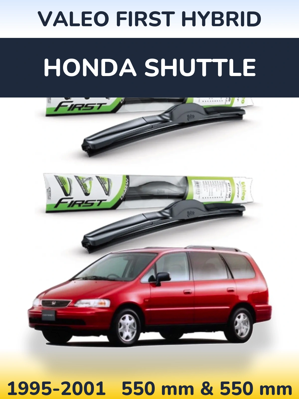 Torkarblad Valeo First Hybrid för Honda Shuttle
