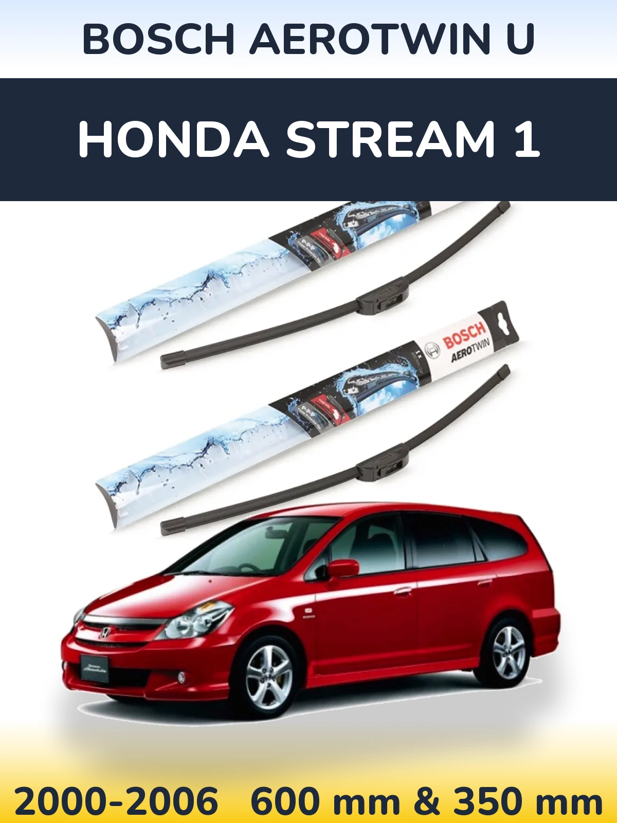 Torkarblad BOSCH AeroTwin U för Honda Stream 1