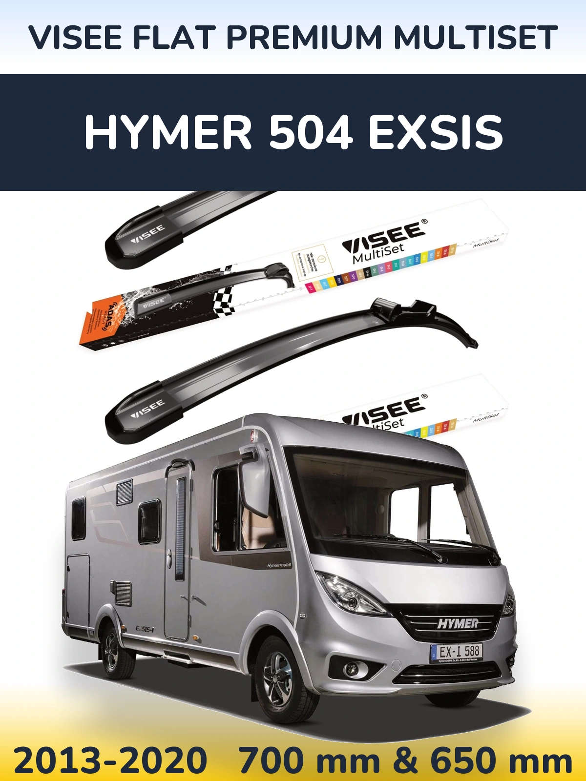 Комплект передніх щіток VISEE FLAT PREMIUM MultiSet 700 & 650 мм для HYMER 504 EXSIS 2013-2020