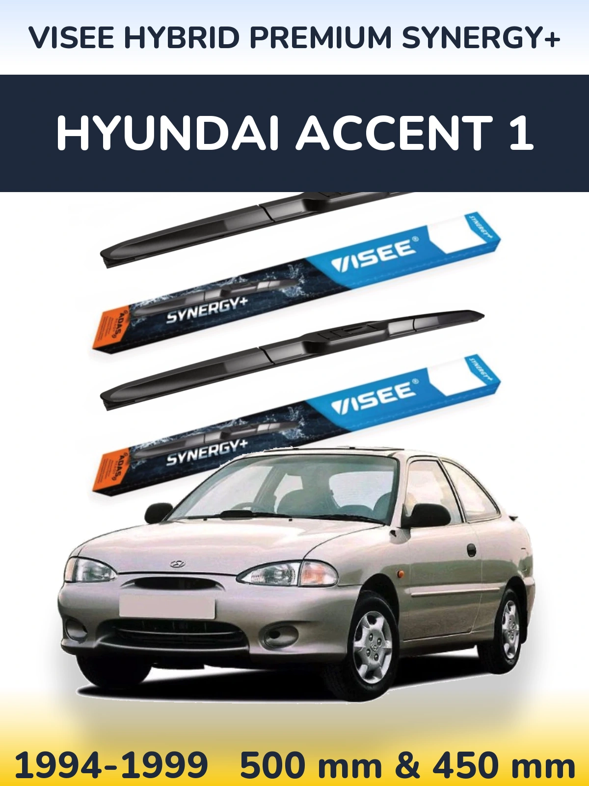 Torkarblad VISEE HYBRID PREMIUM SYNERGY+ för Hyundai Accent 1