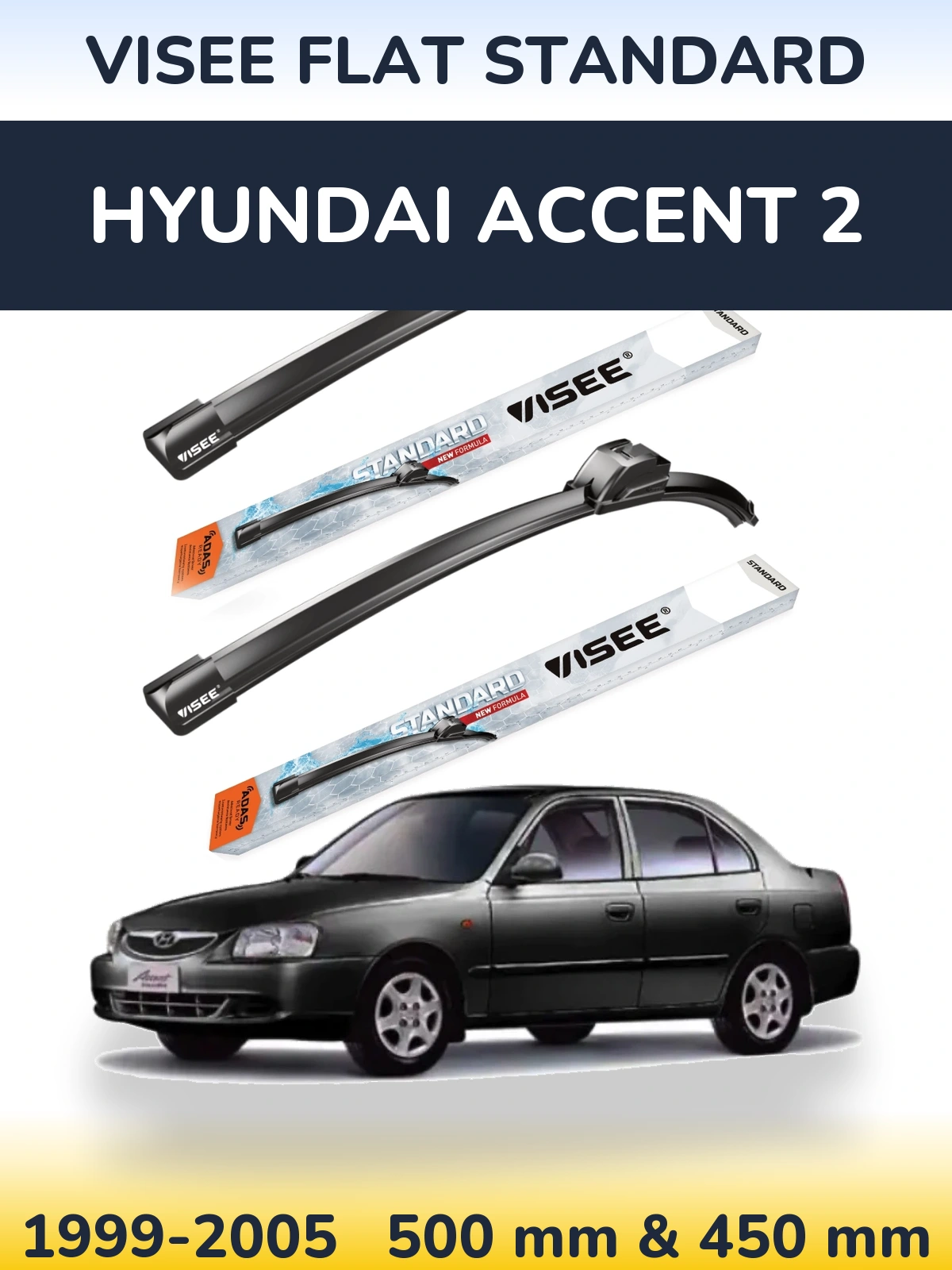 Torkarblad VISEE FLAT STANDARD för Hyundai Accent 2