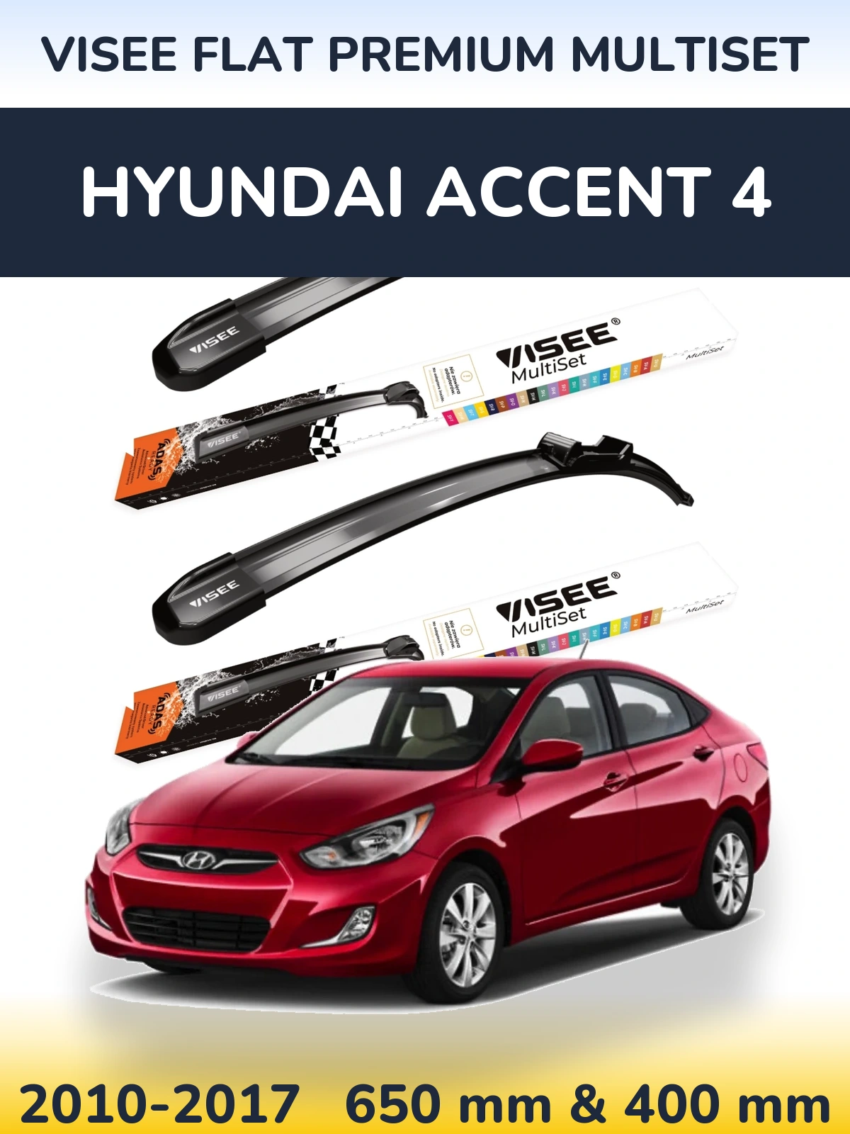 Torkarblad VISEE FLAT PREMIUM MultiSet för Hyundai Accent 4