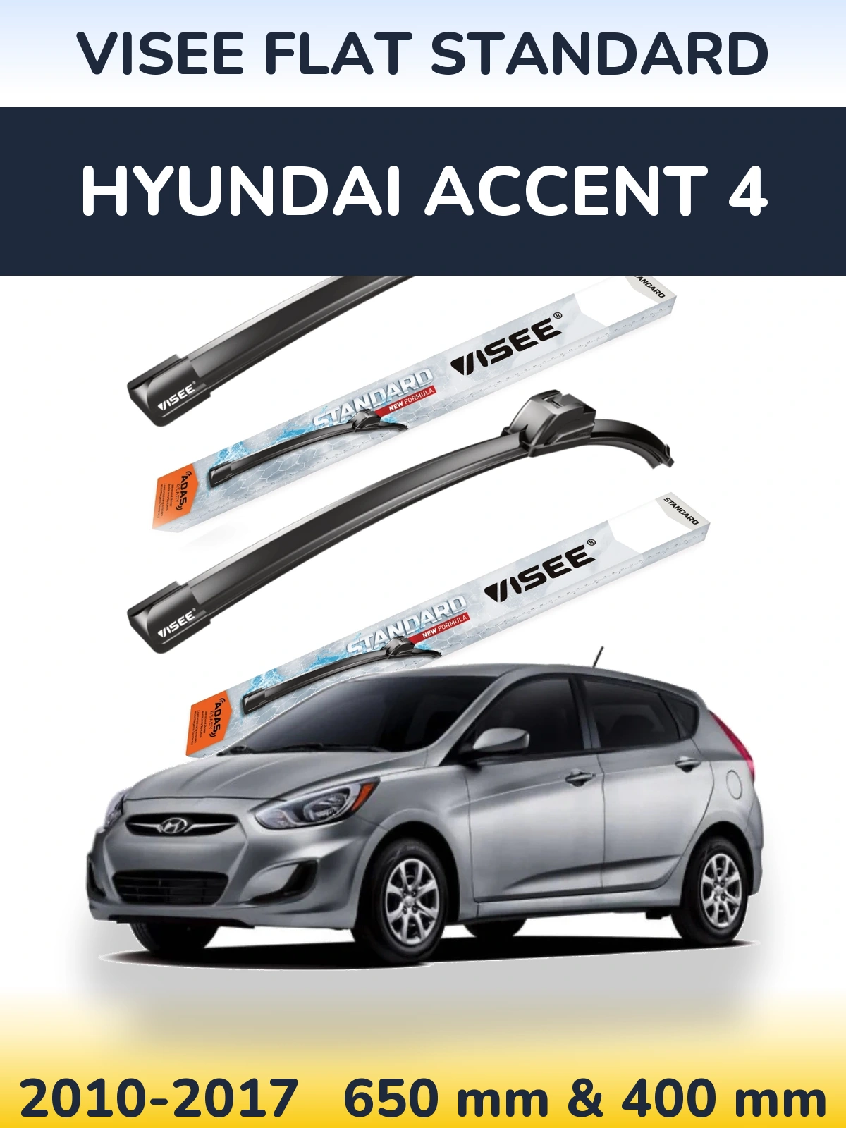 Torkarblad VISEE FLAT STANDARD för Hyundai Accent 4