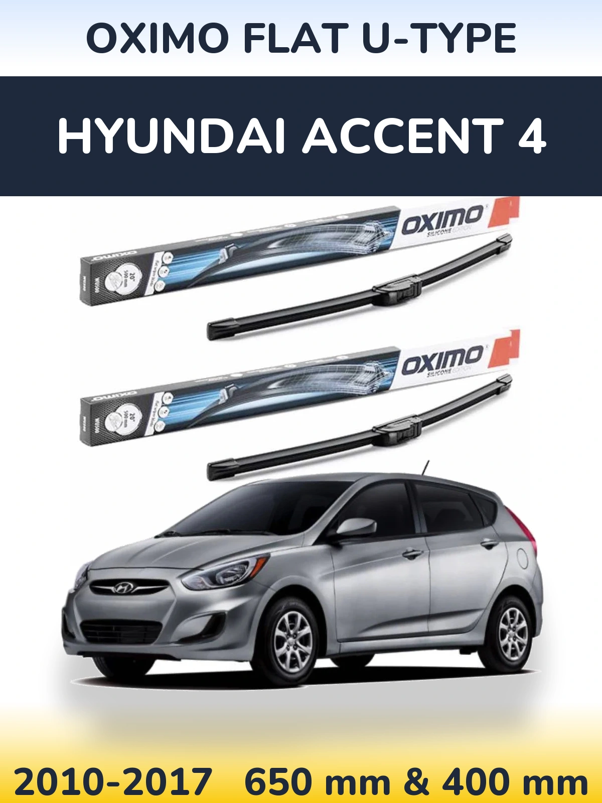 Комплект передніх щіток Oximo Flat U-type 650 & 400 мм для Hyundai Accent 4 2010-2017