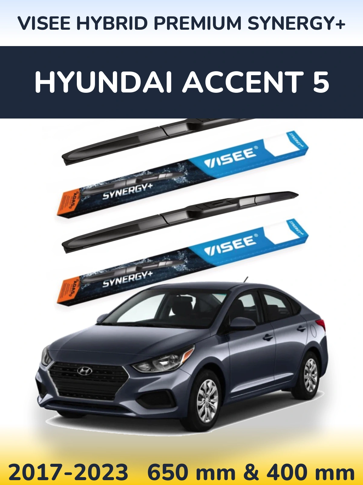 Torkarblad VISEE HYBRID PREMIUM SYNERGY+ för Hyundai Accent 5