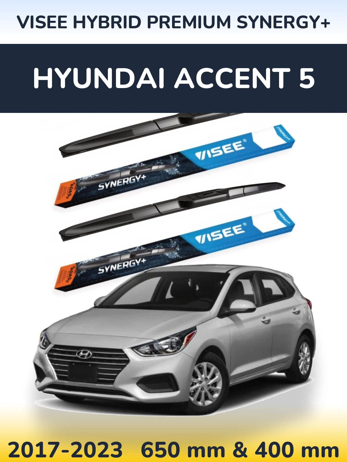 Комплект передніх щіток VISEE HYBRID PREMIUM SYNERGY+ 650 & 400 мм для Hyundai Accent 5 2017-2023