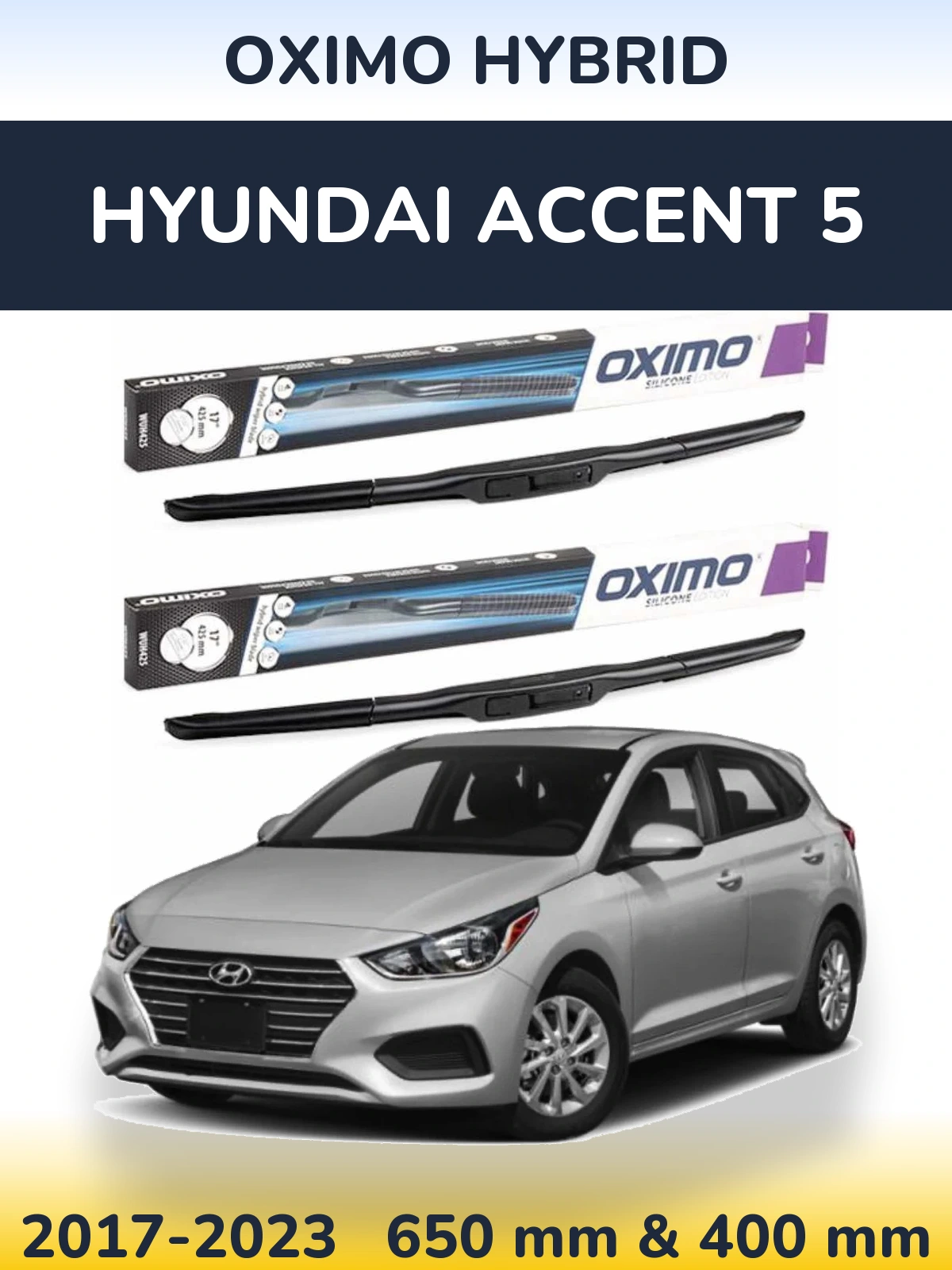 Torkarblad Oximo Hybrid för Hyundai Accent 5
