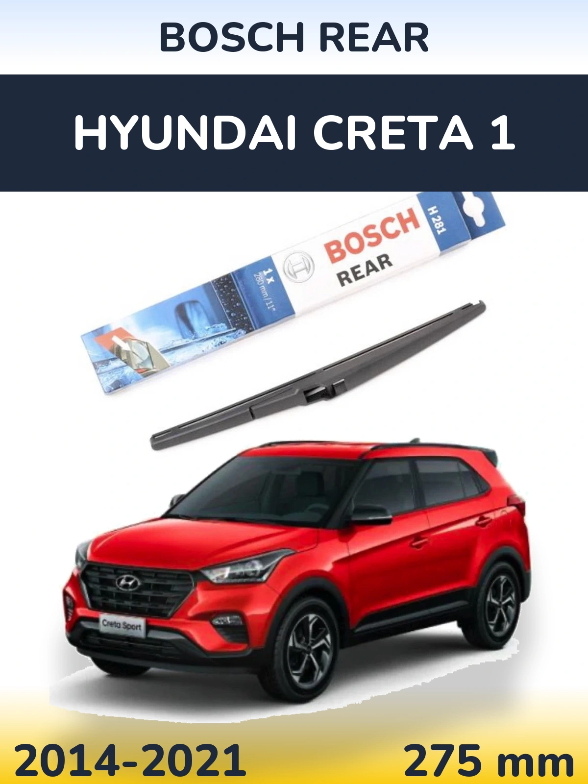 Torkarblad BOSCH Rear för Hyundai Creta 1