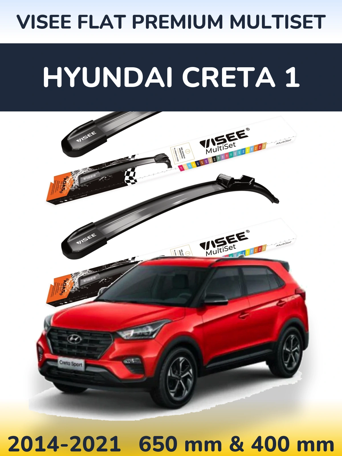 Torkarblad VISEE FLAT PREMIUM MultiSet för Hyundai Creta 1