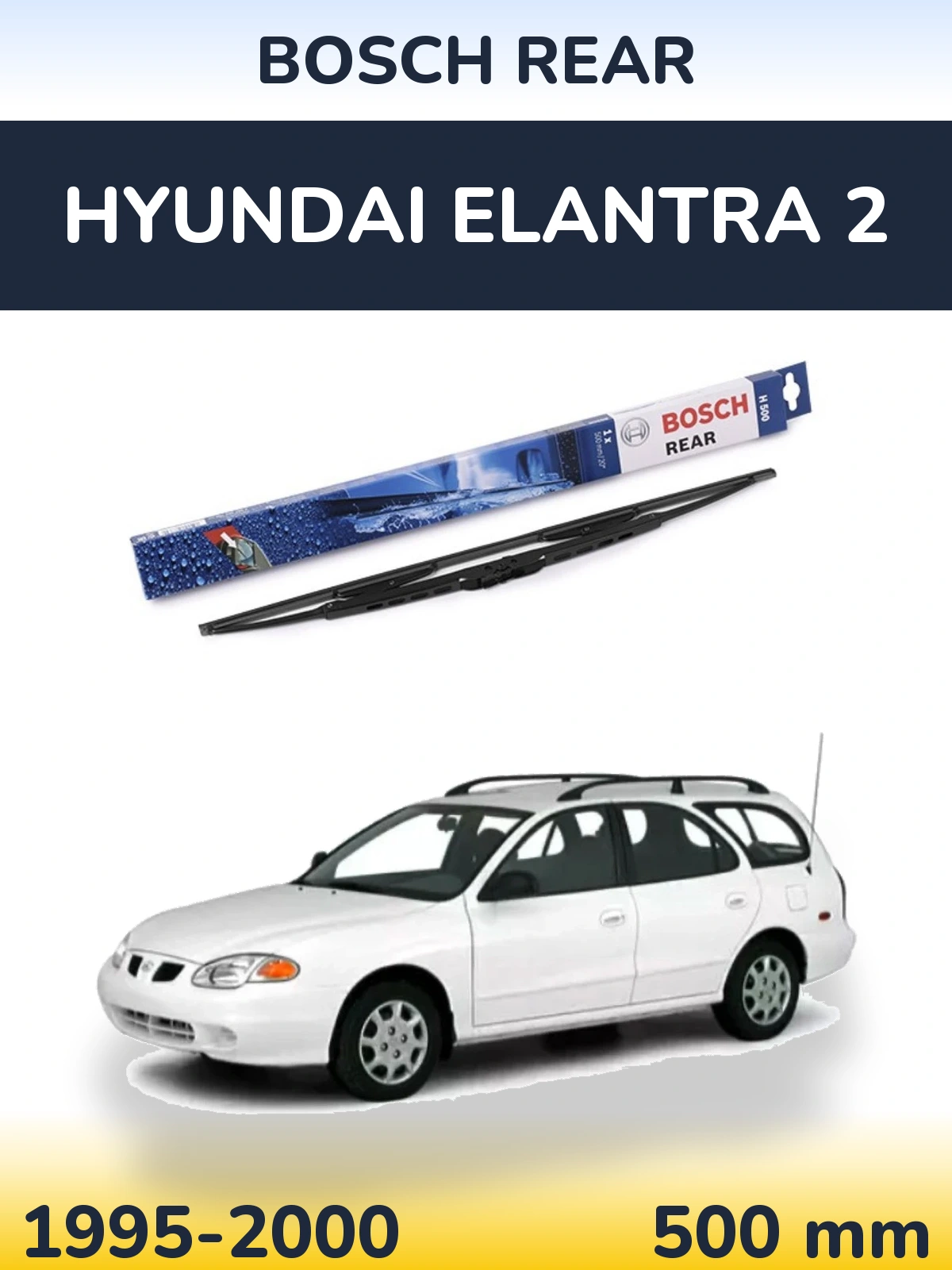 Torkarblad BOSCH Rear för Hyundai Elantra 2