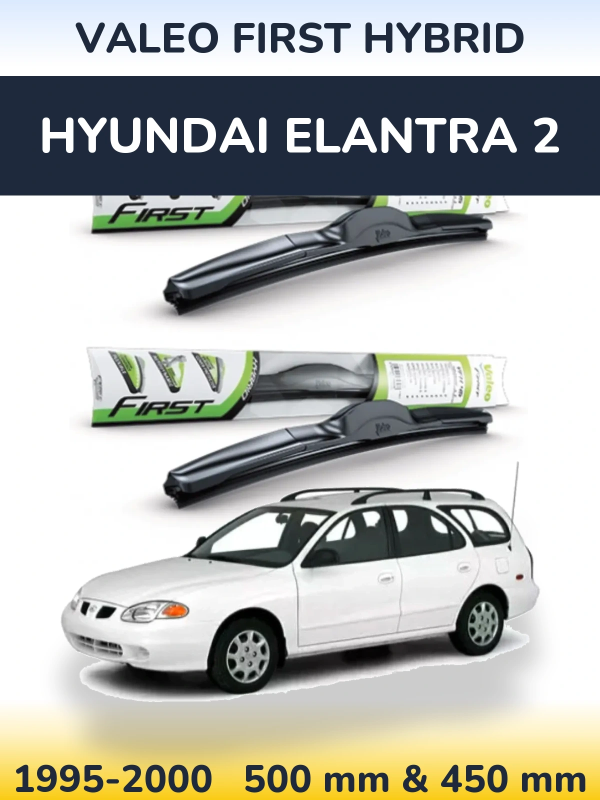 Torkarblad Valeo First Hybrid för Hyundai Elantra 2