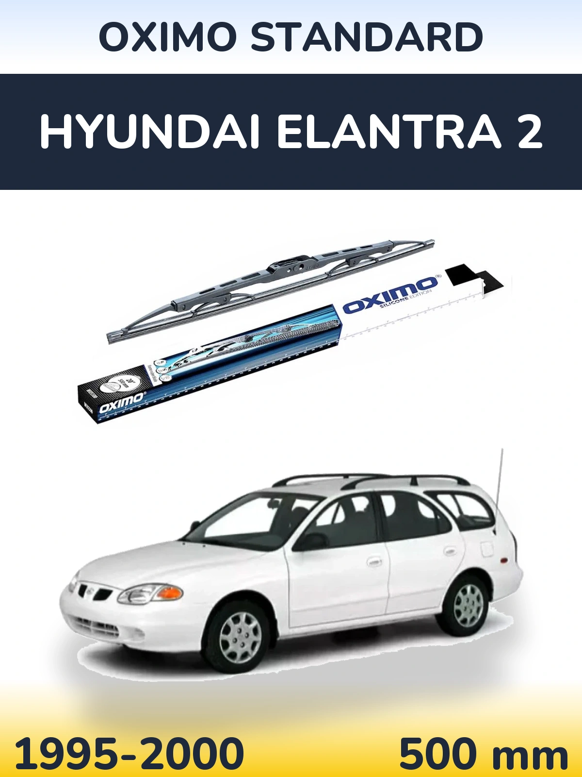 Torkarblad Oximo Standard för Hyundai Elantra 2
